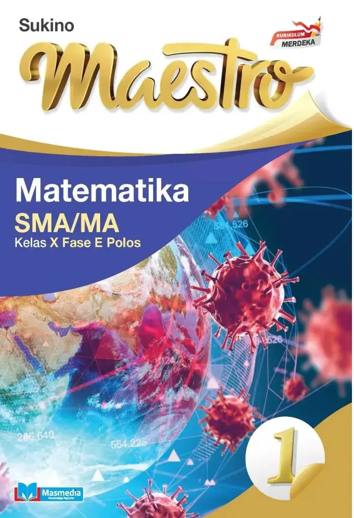 Maestro Matematika SMAMA Kelas X Fase E Polos KMerdeka