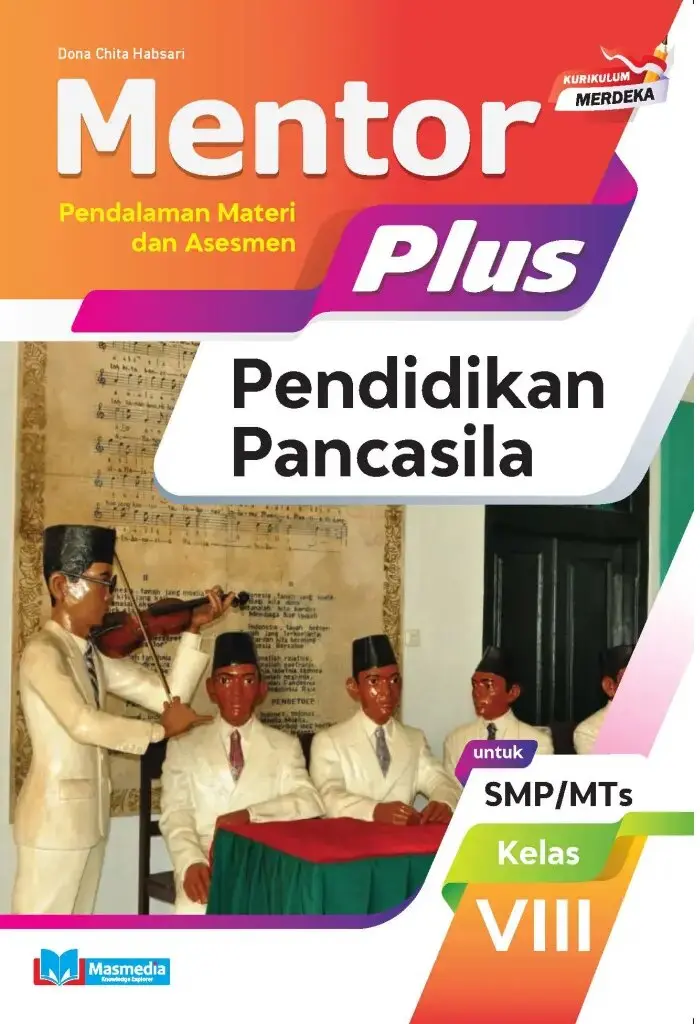 Mentor Plus Pendidikan Pancasila untuk SMPMTs Kelas VIII KMerdeka