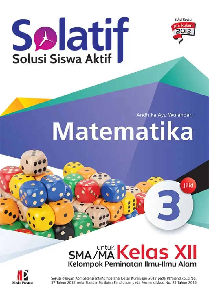 SOLATIF Matematika untuk SMAMA Kelas XII Kelompok Peminatan IlmuIlmu Alam