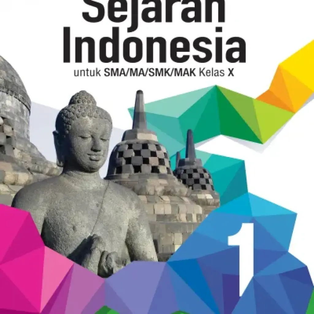 Sejarah Indonesia SMAMASMKMAK Kelas X Prog Wajib Kurikulum 2013 Edisi Revisi 2016 Logo 2017