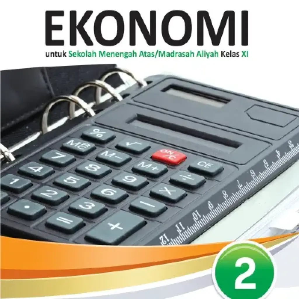 Ekonomi XI Peminatan Kurikulum 2013 Revisi 2016 Lulus berSK 2016