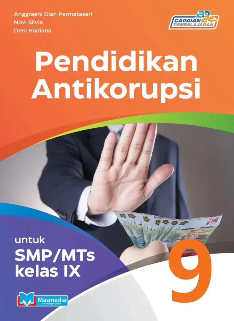 Pendidikan Antikorupsi untuk Siswa SMPMTs Kelas IX