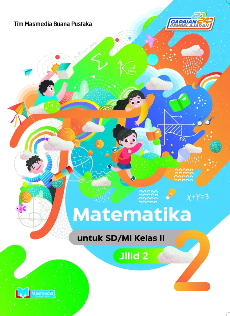 Matematika untuk SDMI kelas II Jilid 2 KMerdeka CP2024
