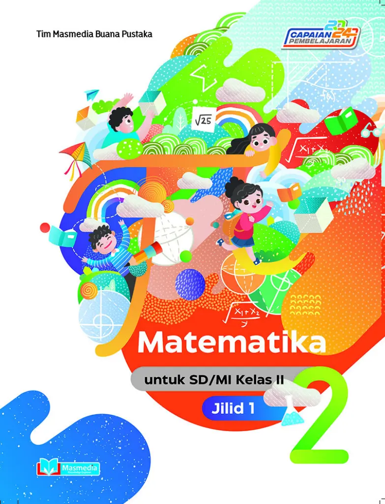 Matematika untuk SDMI kelas II Jilid 1 KMerdeka CP 2024