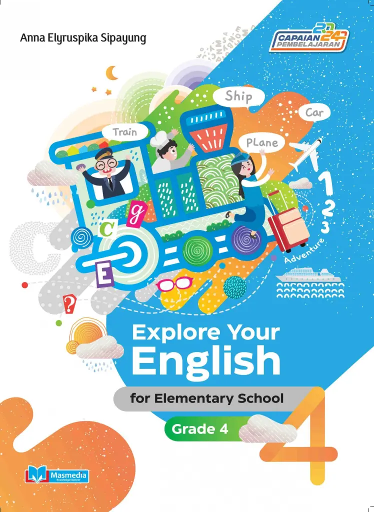 Explore Your English for Elementary School Grade 4 KMerdeka CP 2024