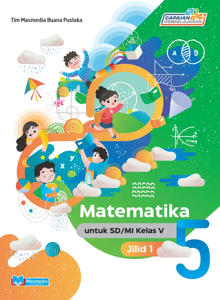 Matematika untuk SDMI Kelas V Jilid 1 KMerdeka CP 2024