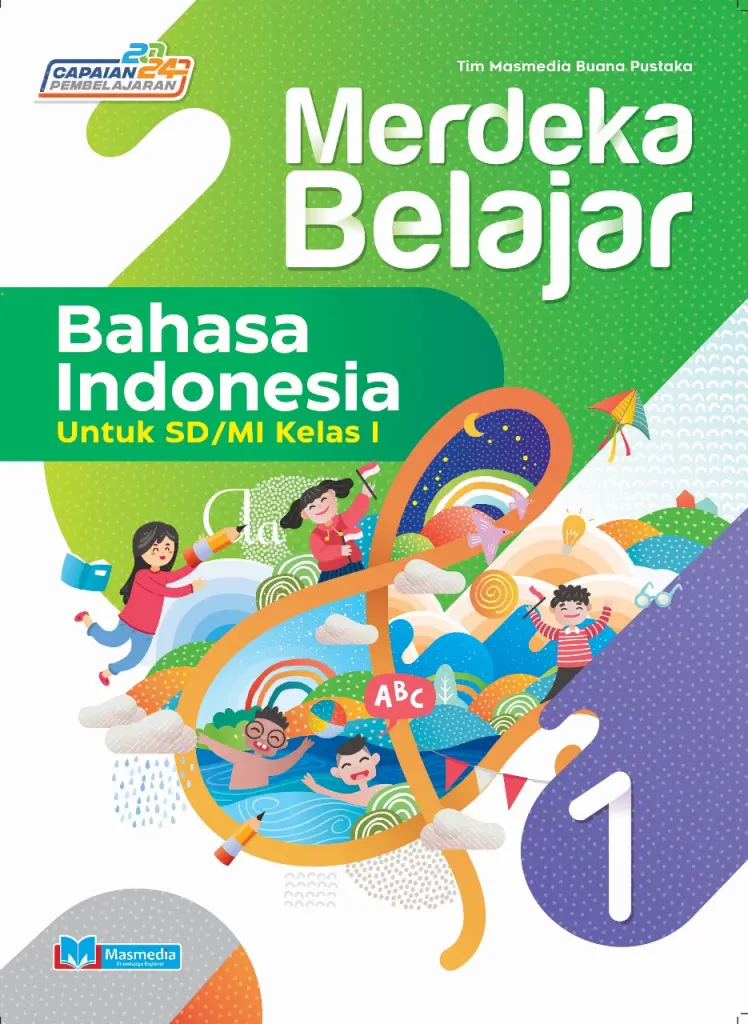 Merdeka Belajar Bahasa Indonesia untuk SDMI Kelas I KMerdeka CP 2024