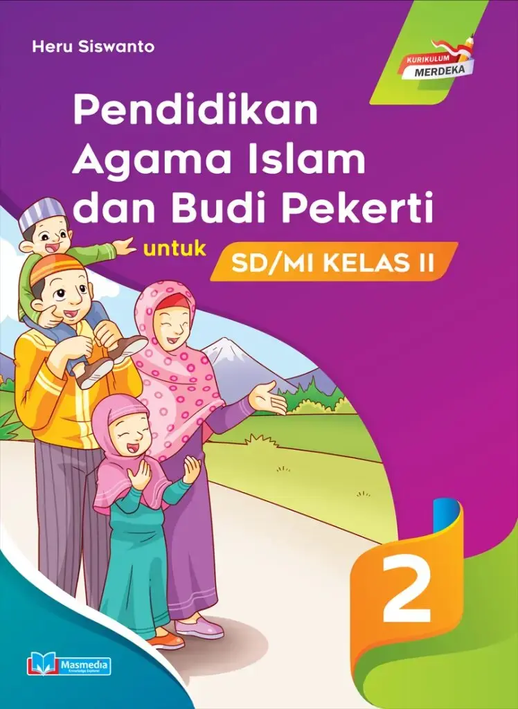 Pendidikan Agama Islam dan Budi Pekerti PAI untuk SDMI Kelas 2 KMerdeka