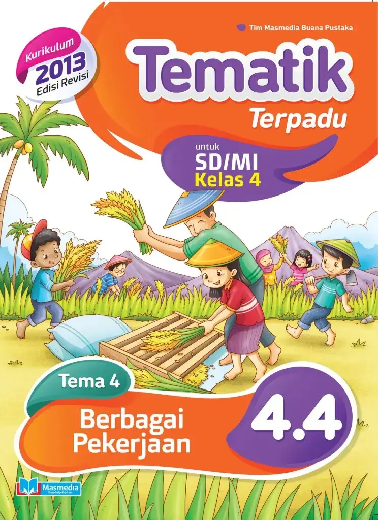 Tematik Terpadu Berbagai Pekerjaan SDMI kelas 4 tema 4  kurikulum 2013 edisi revisi 2016