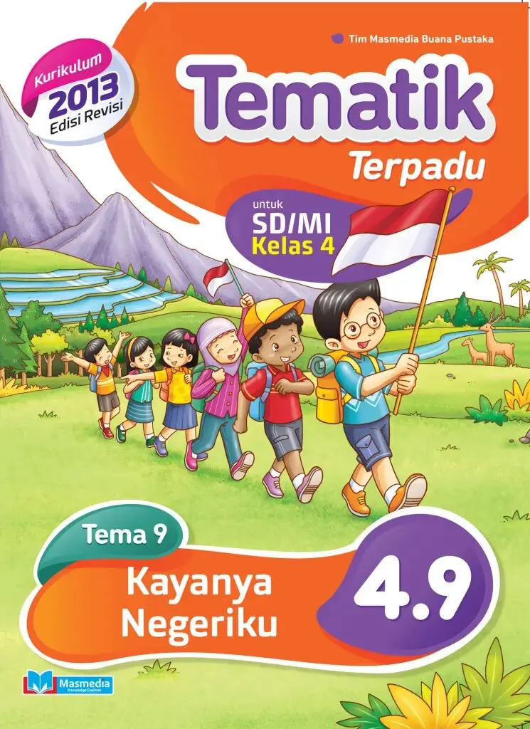Tematik Terpadu Kayanya Negeriku SDMI kelas 4 tema 9 kurikulum 2013 revisi 2016 logo 2017