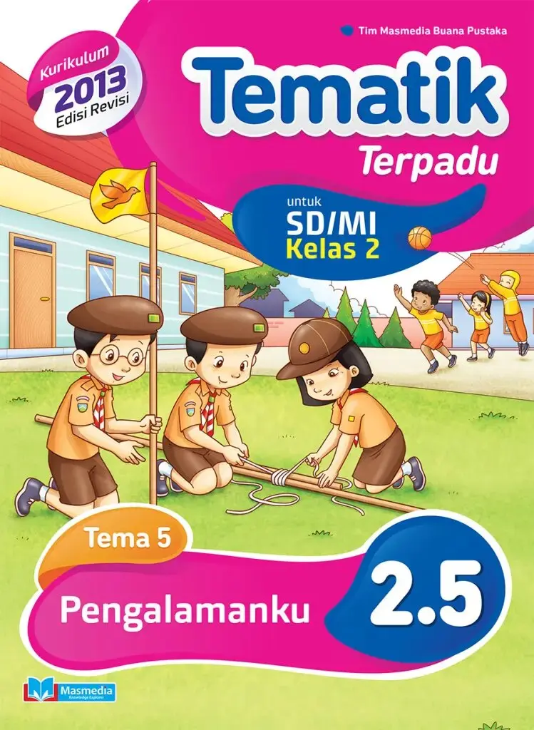 Tematik Terpadu Pengalamanku SDMI kelas 2 tema 5 kurikulum 2013 Edisi Revisi