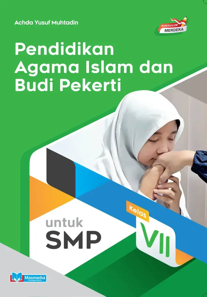 Pendidikan Agama Islam dan Budi Pekerti untuk SMP VII KMerdeka