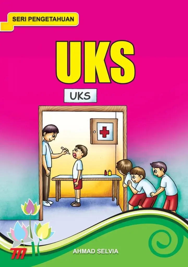 Seri Pengetahuan UKS