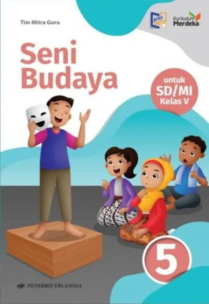 BUKU SISWA  SENI BUDAYA KELAS 5  KM  ERLANGGA