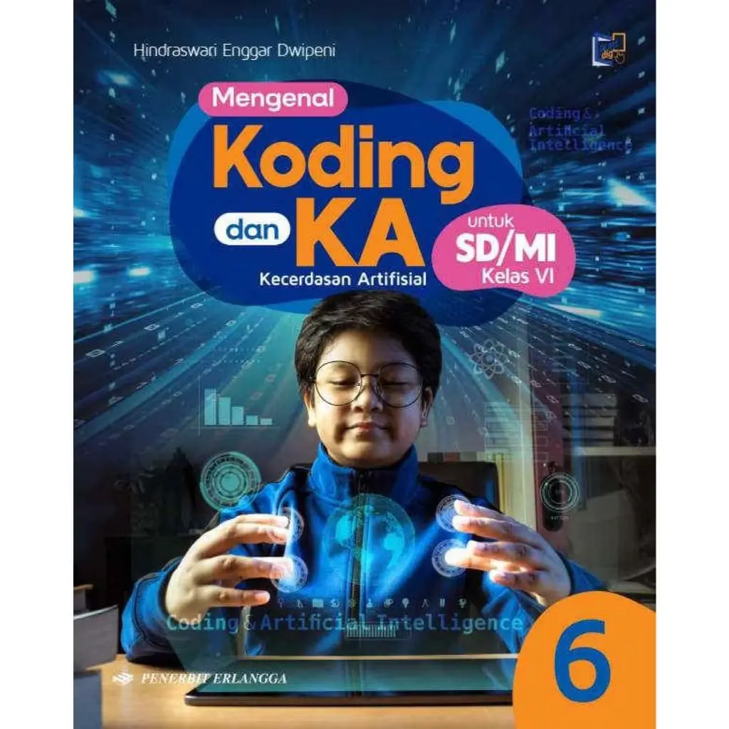 Explore Koding  Kecerdasan Artifisial SDMI KLS 6  Erlangga