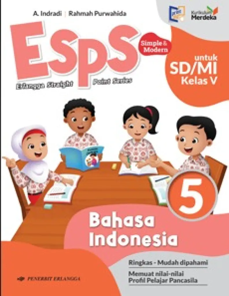 BUKU SISWA  ESPS BAHASA INDONESIA SDMI KELAS 5  KM  ERLANGGA