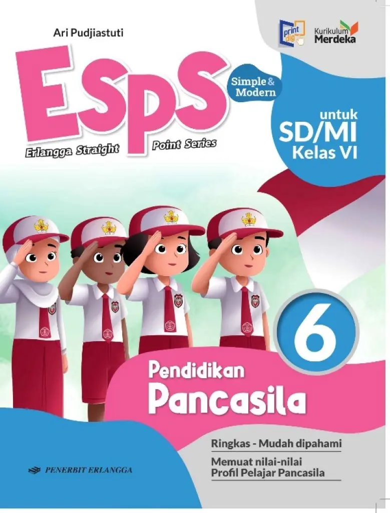 BUKU SISWA  ESPS PENDIDIKAN PANCASILA SDMI KELAS 6  KM  ERLANGGA