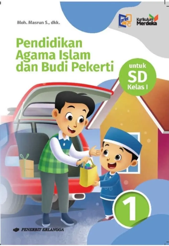 BUKU SISWA  PEND AGAMA ISLAM  BUDI PEKERTI SD KLS1  KM  ERLANGGA
