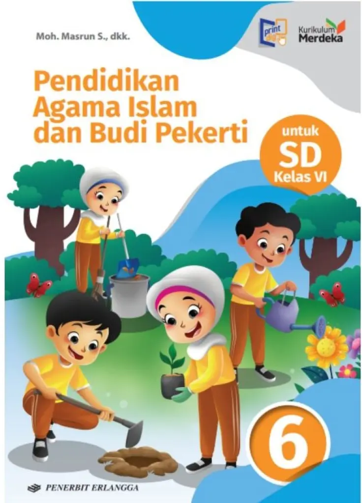 BUKU SISWA  PEND AGAMA ISLAM  BUDI PEKERTI SD KLS6  KM  ERLANGGA