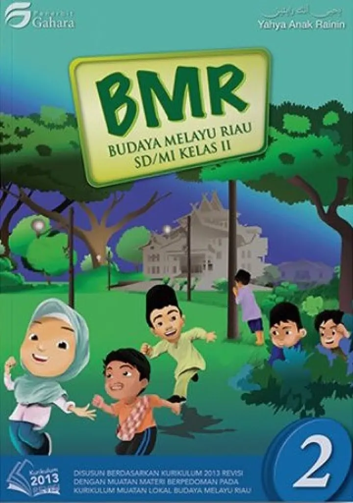 BUKU BUDAYA MELAYU RIAU KELAS 2  GAHARA  SDMI