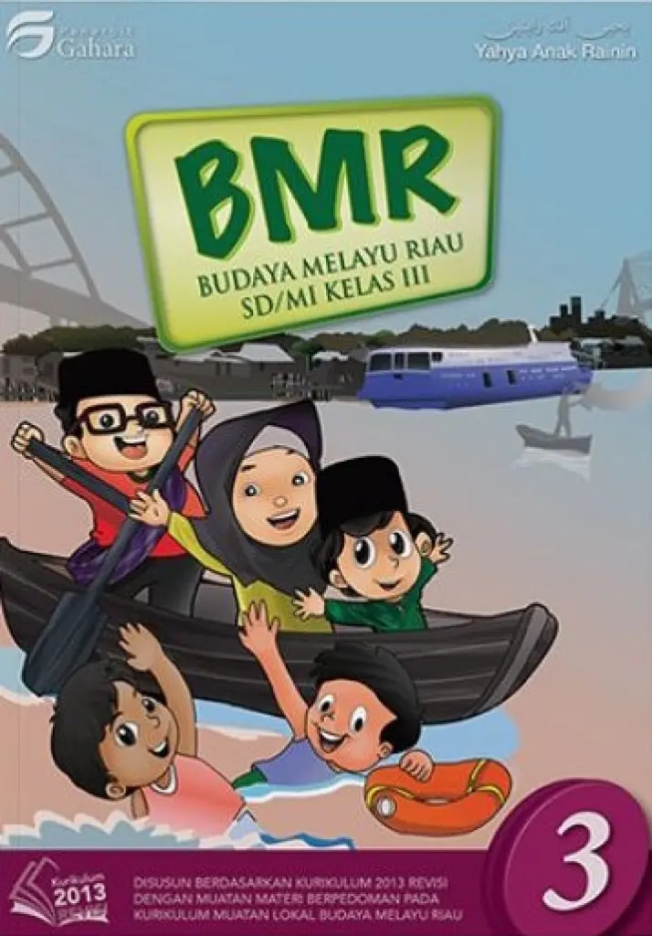 BUKU BUDAYA MELAYU RIAU KELAS 3  SDMI  GAHARA