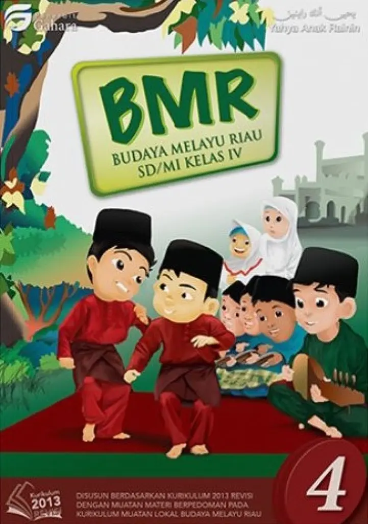 BUKU BUDAYA MELAYU RIAU KELAS 4  SDMI  GAHARA