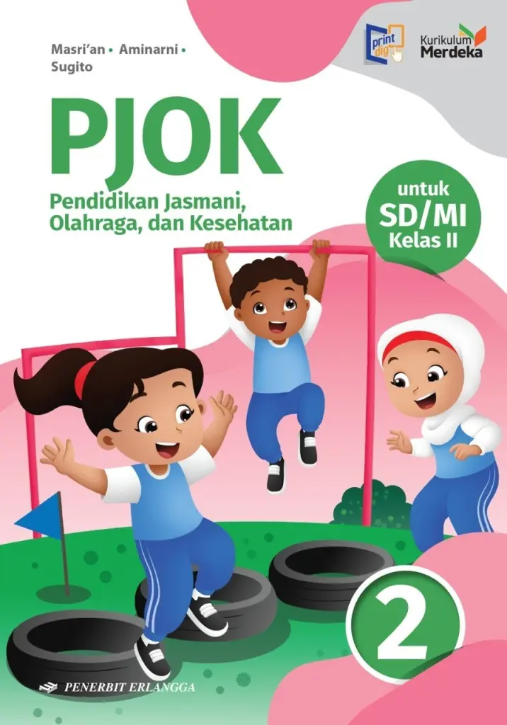BUKU SISWA  PEND JASMANI ORKES SDMI KLS2  KM  ERLANGGA