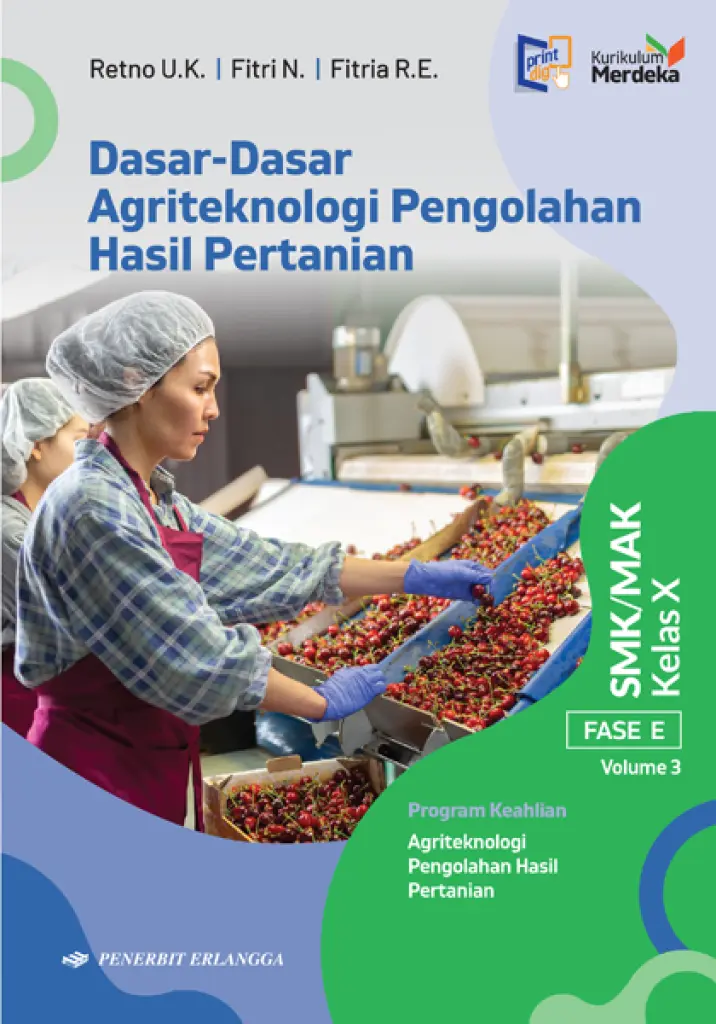 BUKU AGRITEKNOLOGI HASIL PERTANIAN KELAS X10